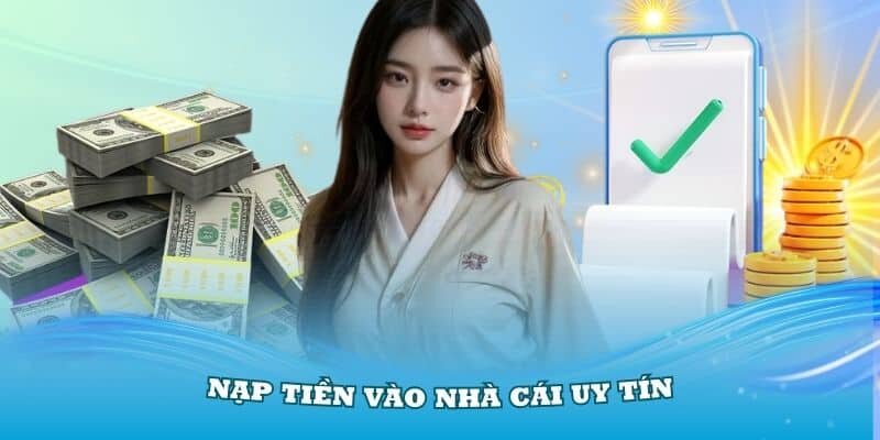 Nạp tiền Cwin có nhiều cách thức tiện dụng