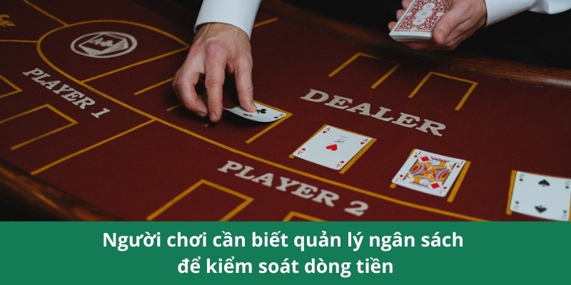 Người chơi cần biết quản lý ngân sách để kiểm soát dòng tiền