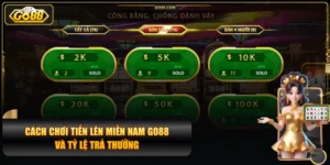 Cách Chơi Tiến Lên Miền Nam GO88 Và Tỷ Lệ Trả Thưởng